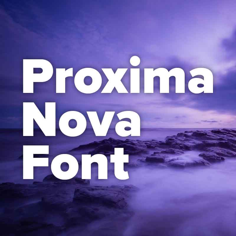Proxima Nova Font